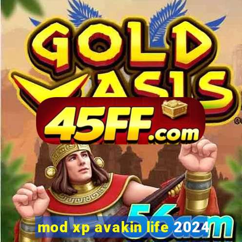 mod xp avakin life 2024